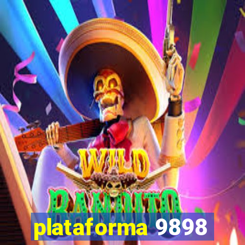 plataforma 9898